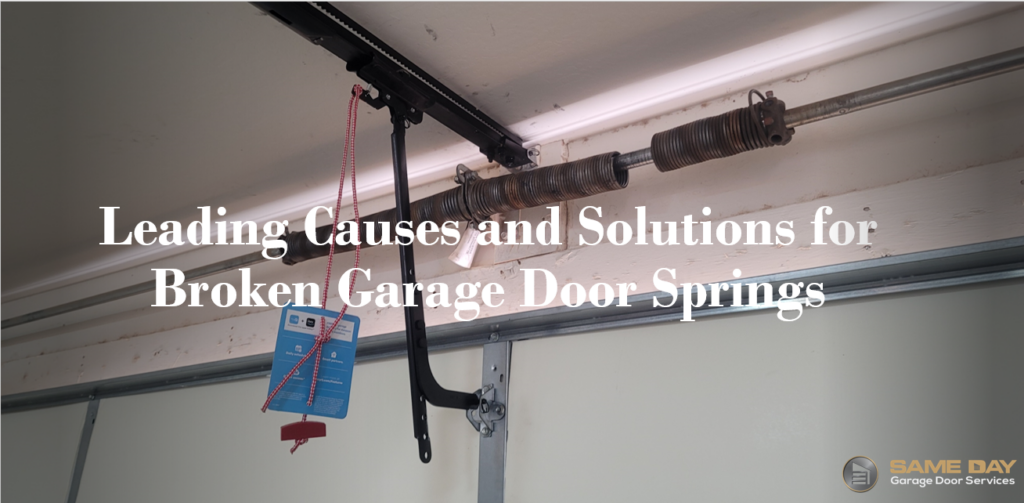 Broken Garage Door springs