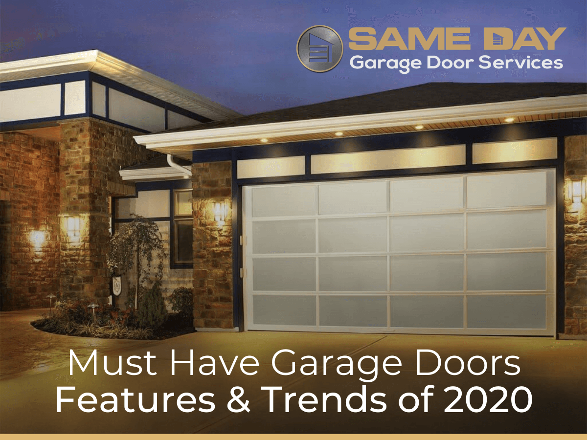 Garage Door Features & Trends of 2020