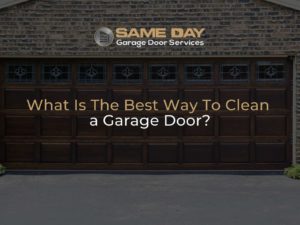 What Is The Best Way To Clean a Garage Door